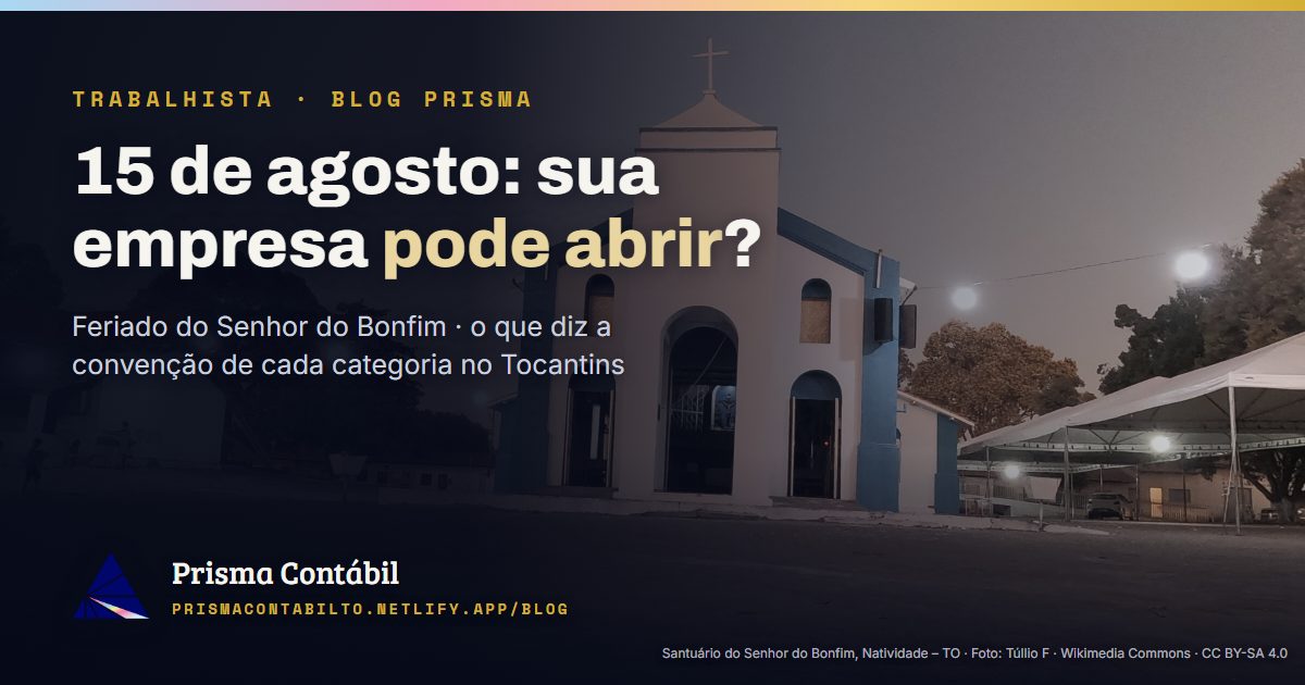 Santuário do Senhor do Bonfim em Natividade – TO ao anoitecer; card da matéria sobre o feriado de 15 de agosto
